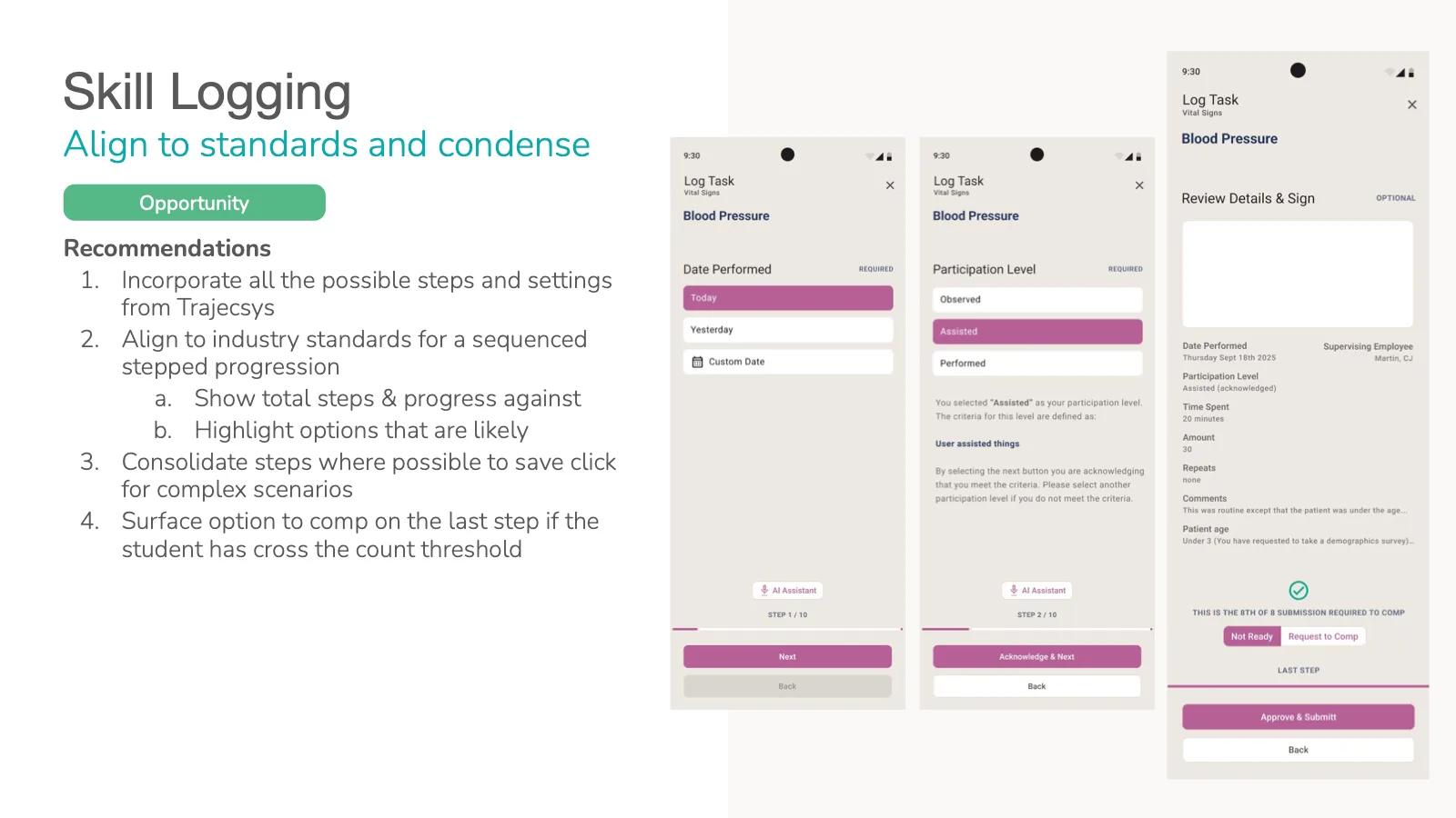 Redesigned skill logging flow aligned to standard stepped patterns